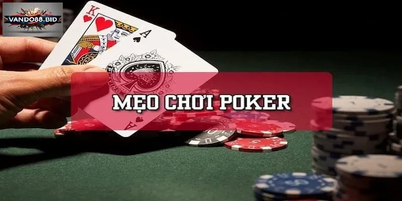 Chiến Thuật Chơi Poker 3 Lá Giúp Tăng Tỷ Lệ Thắng