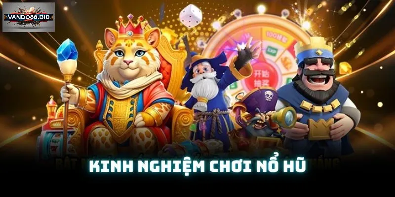 Nổ hũ online - Khám phá sân chơi vàng cho dân săn thưởng