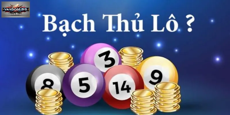 Bạch thủ lô - Bí quyết chơi thắng lớn từ những con số