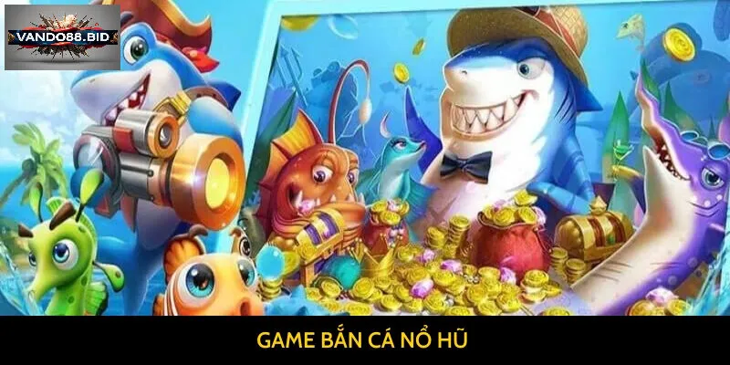 Những mẹo giúp bạn chơi bắn cá nổ hũ hiệu quả